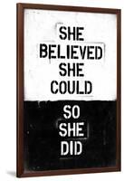 She Believed She Could, So She Did-null-Framed Art Print