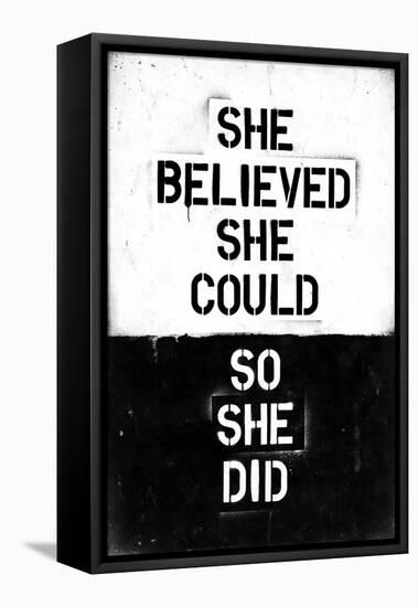 She Believed She Could, So She Did-null-Framed Stretched Canvas