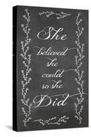 She Believed-Erin Clark-Stretched Canvas