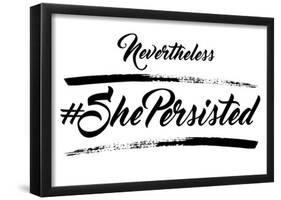 She Persisted-null-Framed Poster