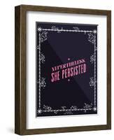 She Persisted-Cat Coquillette-Framed Art Print