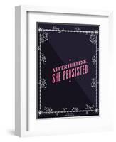 She Persisted-Cat Coquillette-Framed Art Print