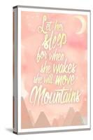 She Will Move Mountains 1-Kimberly Glover-Stretched Canvas