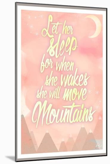 She Will Move Mountains 1-Kimberly Glover-Mounted Giclee Print