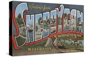 Sheboygan, Wisconsin - Large Letter Scenes-Lantern Press-Stretched Canvas