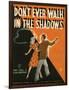 Sheet Music Cover, Don't Ever Walk in the Shadows-null-Framed Art Print