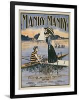 Sheet Music Covers: “Mandy Mandy” Words and Music by Charles Clinton Clark, 1901-null-Framed Art Print