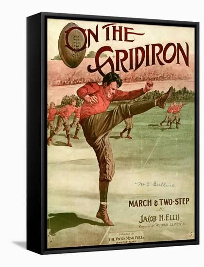 Sheet Music Covers: “On the Gridiron” Composed by Jacob H. Ellis, 1911-null-Framed Stretched Canvas