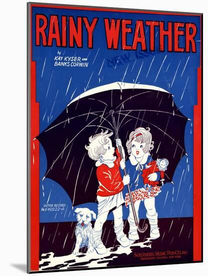 Sheet Music Covers: “Rainy Weather” Music and Words by Kay Kyser and Banks Corwin, 1930-null-Mounted Art Print