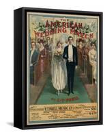 Sheet Music Covers: “The American Wedding March” Composed by E. T. Paull, 1918-null-Framed Stretched Canvas