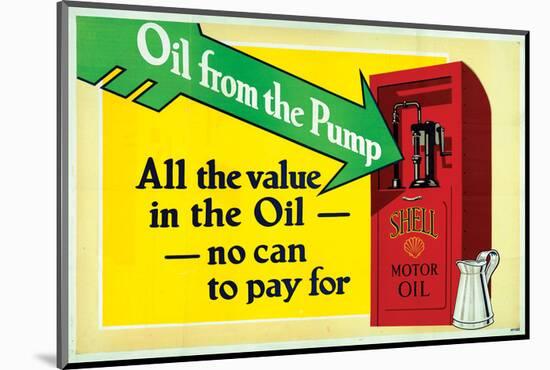 Shell-All the Value in the Oil-null-Mounted Premium Giclee Print