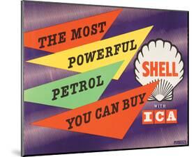 Shell the Most Powerful Petrol-null-Mounted Art Print