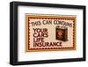 Shell Your Car's Lifeinsurance-null-Framed Art Print