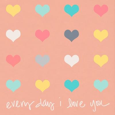Everyday I Love You on Pink