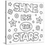 Shine like the Stars. Coloring Page. Vector Illustration.-null-Stretched Canvas