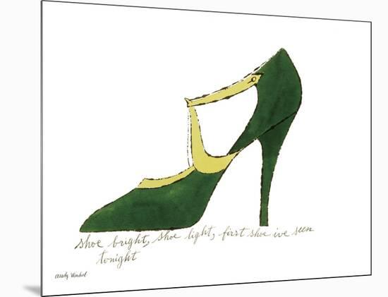 Shoe bright, shoe light, first shoe I've seen tonight (from: A La Recherche du Shoe Perdu by Andy W-Andy Warhol-Mounted Art Print