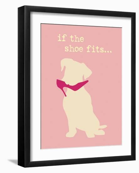 Shoe Fits - Pink Version-Dog is Good-Framed Art Print