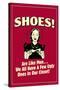 Shoes Like Men A Few Ugly Ones In Our Closet Funny Retro Poster-Retrospoofs-Stretched Canvas