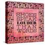 Shoes Speak-Ashley Sta Teresa-Stretched Canvas