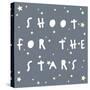 Shoot For The Stars_Square-Leah Straatsma-Stretched Canvas