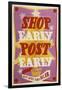 Shop Early, Post Early-W Machan-Framed Art Print