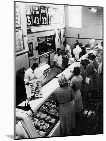 Shoppers at Butcher Counter in A&P Grocery Store-Alfred Eisenstaedt-Mounted Photographic Print