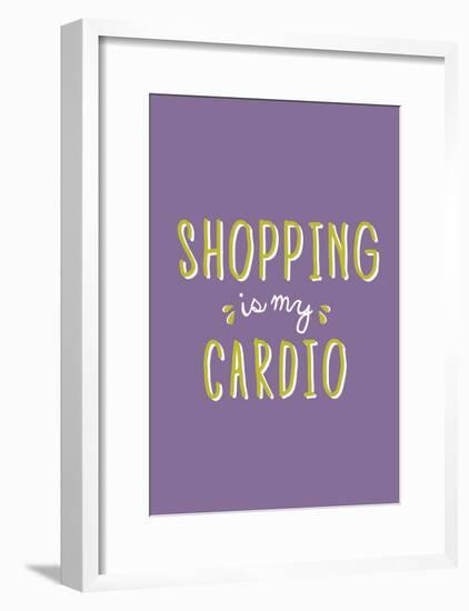 Shopping Is My Cardio-null-Framed Poster