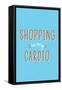 Shopping Is My Cardio-null-Framed Stretched Canvas