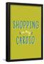 Shopping Is My Cardio-null-Framed Poster