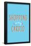 Shopping Is My Cardio-null-Framed Poster