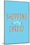 Shopping Is My Cardio-null-Mounted Poster