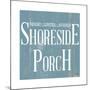 Shoreside Porch Square-Elizabeth Medley-Mounted Art Print