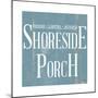 Shoreside Porch Square-Elizabeth Medley-Mounted Art Print
