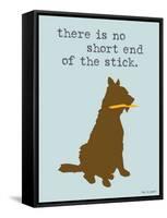 Short End Of Stick-Dog is Good-Framed Stretched Canvas