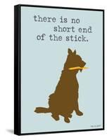 Short End Of Stick-Dog is Good-Framed Stretched Canvas