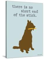Short End Of Stick-Dog is Good-Stretched Canvas