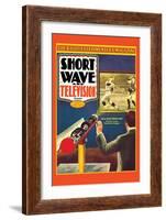 Short Wave and Television: New Electronic Gun Projects Large Television Images-Frank R. Paul-Framed Art Print