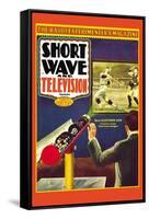 Short Wave and Television: New Electronic Gun Projects Large Television Images-Frank R. Paul-Framed Stretched Canvas