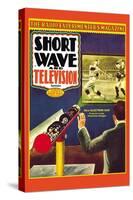Short Wave and Television: New Electronic Gun Projects Large Television Images-Frank R. Paul-Stretched Canvas