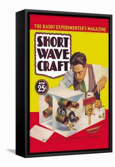 Short Wave Craft: at Last! a 2 R.F. Stage Pentode Receiver That Works!-null-Framed Stretched Canvas