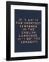 Shortest Sentence-null-Framed Giclee Print