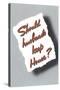 Should Husbands Keep House?-null-Stretched Canvas