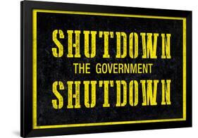 Shutdown the Government Shutdown-null-Framed Poster