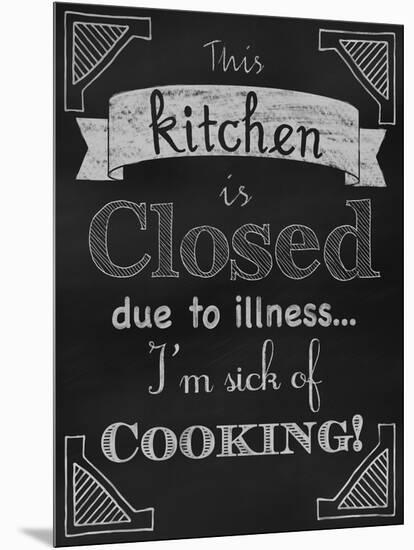 Sick of Cooking-Tina Lavoie-Mounted Giclee Print