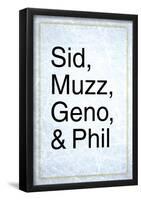 Sid, Muzz, Geno, And Phil-null-Framed Poster