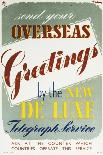 Send Your Overseas Greetings by the New Deluxe Telegraph Service-Sidney Graham-Art Print