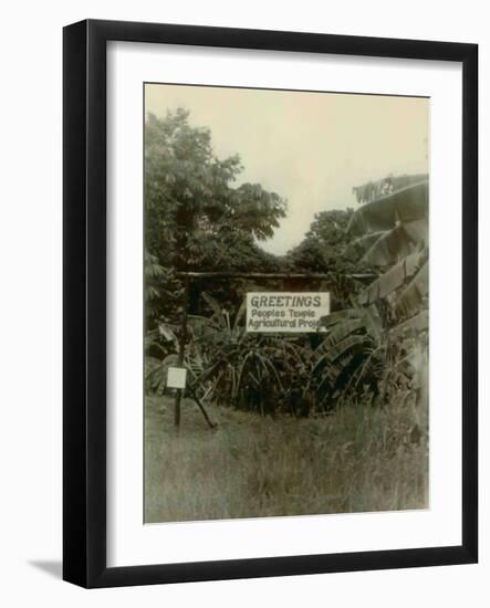 Sign at the Entrance of People's Temple Agricultural Project, Jonestown, Guyana, Nov 1978-null-Framed Photo