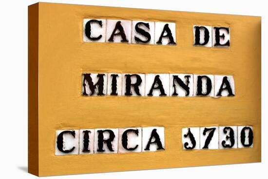 Sign for the Casa De Miranda Circa 1730, Puerto De La Cruz, Tenerife, Canary Islands, 2007-Peter Thompson-Stretched Canvas