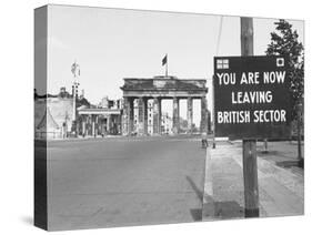 Sign on Border Warning "You are Now Leaving British Sector"-Carl Mydans-Stretched Canvas