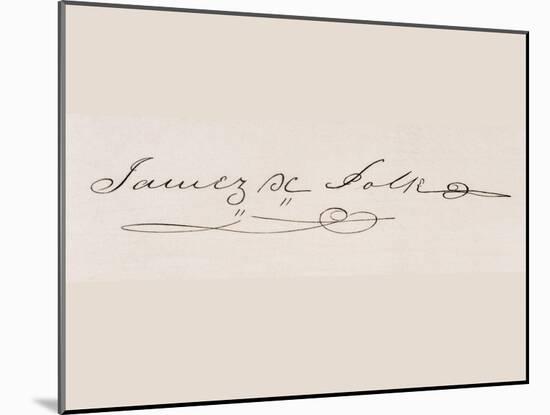 Signature of James Knox Polk-null-Mounted Giclee Print